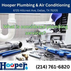 Hooper Plumbing & Air Conditioning Dallas Texas