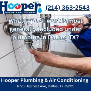 Hooper Plumbing & Air Conditioning Dallas Texas