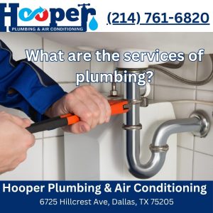 Hooper Plumbing & Air Conditioning Dallas Texas