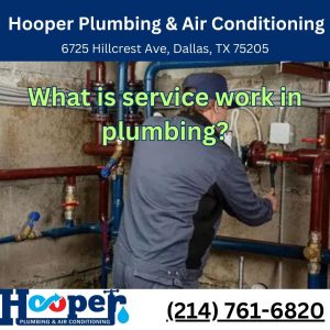 What is service work in plumbing?