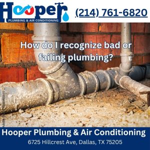 how do i recognize bad or failing plumbing