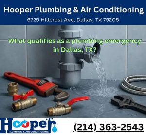 What qualifies as a plumbing emergency in Dallas, TX?